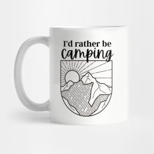 I'd rather be camping Mug